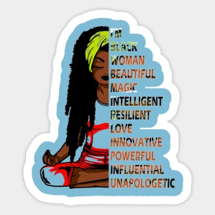 I'm black woman beautiful magic intelligent..black queen gift Sticker